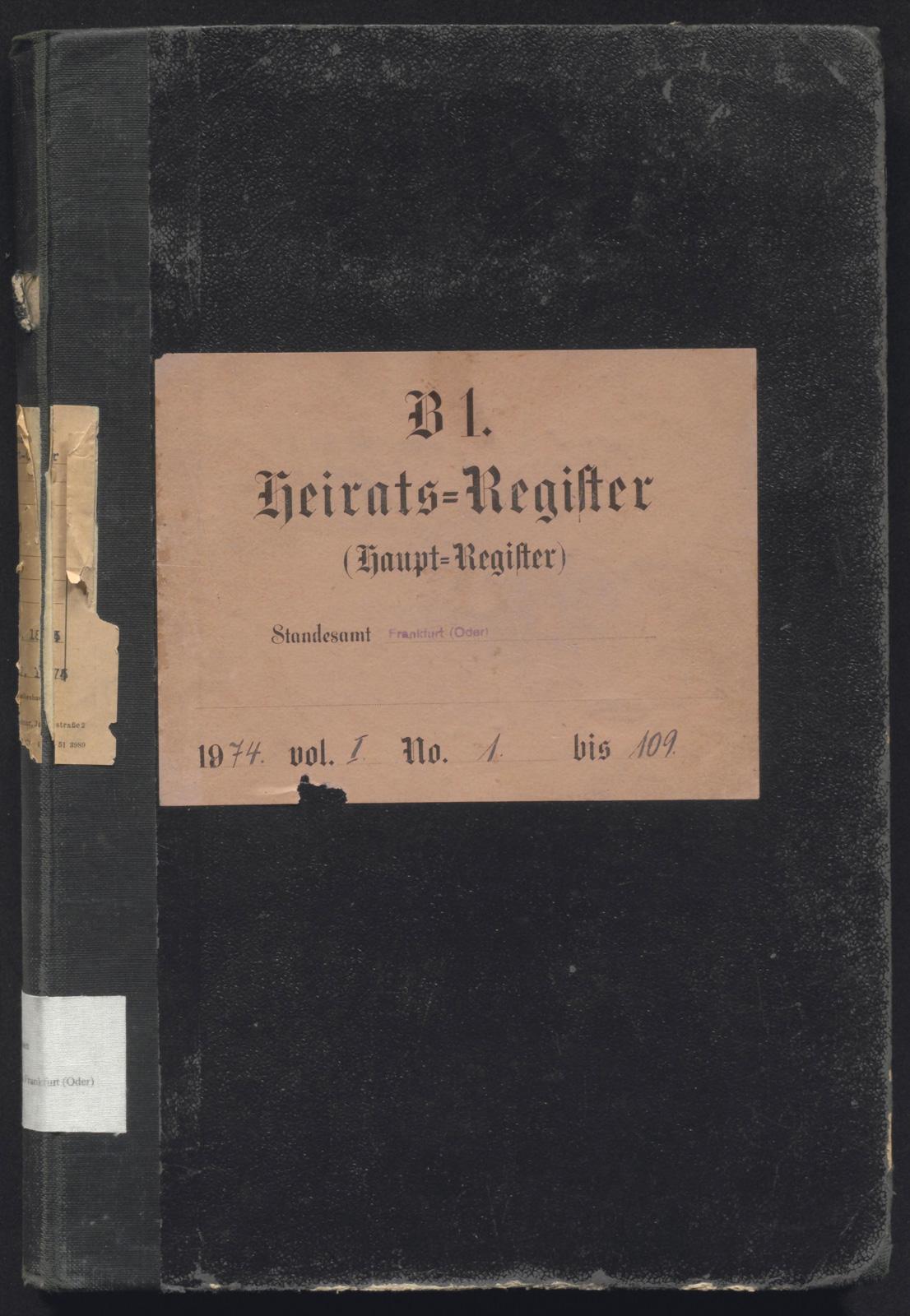 Cover of the first marriage register from 1874, short signature: StAFF 1-101 06.02.08.01.b Nr. 1 © Stadtarchiv Frankfurt (Oder)
