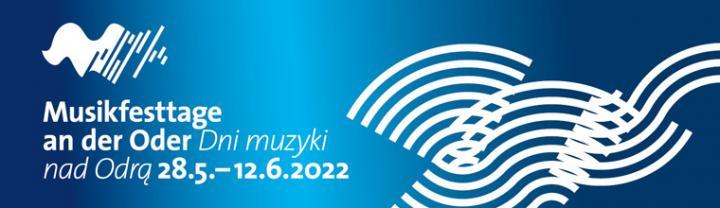 Deutsch-polnische Musikfesttage 2022